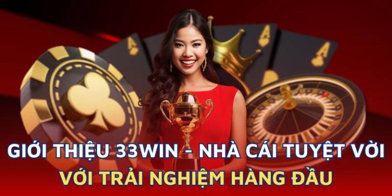 33Win - Nhà Cái Uy Tín Hàng Đầu Châu Á 7 33Win Nha Cai Uy Tin Hang Dau Chau A
