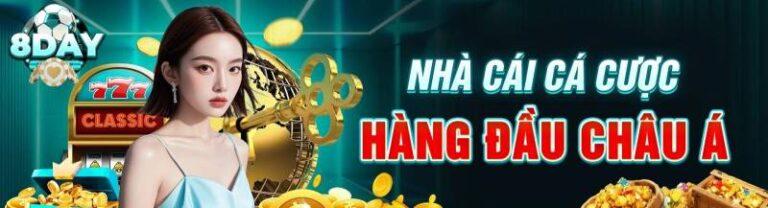 8Day - Điểm Đến Hàng Đầu Cho Người Chơi Cá Cược 1 8Day Diem Den Hang Dau Cho Nguoi Choi Ca Cuoc