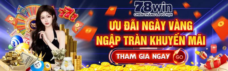 Cơ Hội Vàng - Nhận 78K Miễn Phí Từ 78win Ngay Hôm Nay! 3 Lợi Ích Khi Tham Gia Chương Trình Tặng 78K