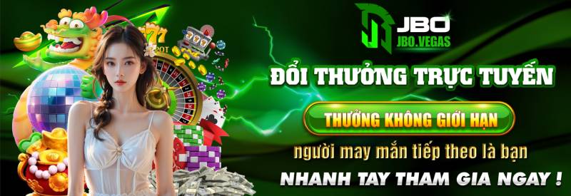 JBO Tặng 138K - Ưu Đãi Đặc Biệt Đầu Tiên Cho Newbie 5 Lý do nên tham gia JBO với chương trình tặng 138K