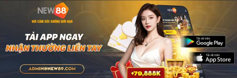 Tải App New88 Tặng 79K - Trải Nghiệm Cá Cược Chuyên Nghiệp 1 Tai App New88 Tang 79K Trai Nghiem Ca Cuoc Chuyen Nghiep